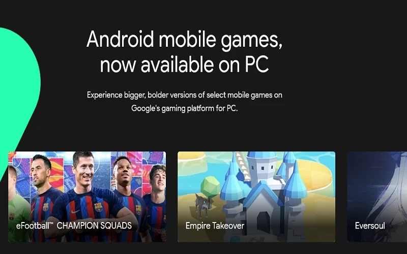 Google Play Games PC Beta Hits Europe and New Zealand