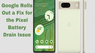 Google Rolls Out a Fix for the Pixel Battery Drain Issue