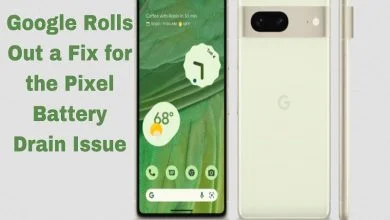 Google Rolls Out a Fix for the Pixel Battery Drain Issue